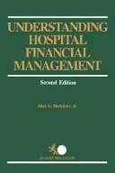 Cover of Understanding hospital financial management by Allen G. Herkimer