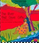 Front cover of The river that gave gifts by Margo Humphrey