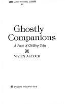 Cover of Ghostly companions by Vivien Alcock