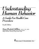 Cover of Understanding human behavior by Mary Elizabeth Milliken
