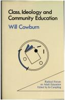 Front cover of Class, ideology, and community education by Will Cowburn