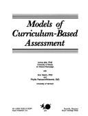 Front cover of Models of curriculum-based assessment by Lorna Idol
