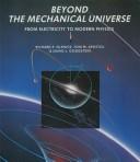 Cover of Beyond the mechanical universe by Richard P. Olenick