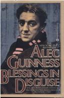 Front cover of Blessings in Disguise by Alec Guinness