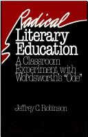 Front cover of Radical literary education by Jeffrey Cane Robinson