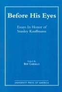 Cover of Before his eyes by Bert Cardullo