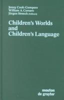 Front cover of Children's worlds and children's language by Jenny Cook-Gumperz