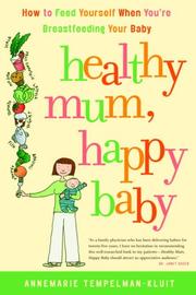 Front cover of Healthy Mum, Happy Baby by Annemarie Tempelman-Kluit