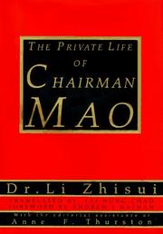 Front cover of The private life of Chairman Mao by Li Zhisui