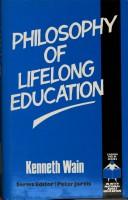 Front cover of Philosophy of lifelong education by Kenneth Wain