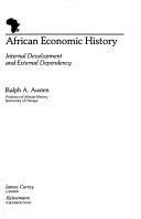 Cover of African Economic History by Ralph A. Austen
