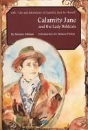 Front cover of Calamity Jane and the lady wildcats by Duncan Aikman