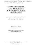 Front cover of Ethnic minorities and immigrants in a cross-cultural perspective by Circum-Mediterranean Regional IACCP Conference (1st 1985 Malmö, Sweden)