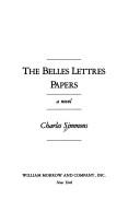Front cover of The belles lettres papers by Charles Simmons