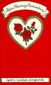 Front cover of Love always remembers by Joan Walsh Anglund
