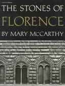 Front cover of The stones of Florence by Mary McCarthy