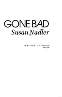 Front cover of Good girls gone bad by Susan Nadler