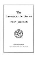 Front cover of The Lawrenceville stories by Owen Johnson