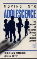 Cover of Moving into adolescence by Roberta G. Simmons