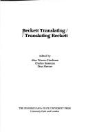 Front cover of Beckett translating/translating Beckett by Alan Warren Friedman