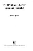 Front cover of Tobias Smollett, critic and journalist by James G. Basker