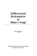 Front cover of Selfhood and redemption in Blake's Songs by Harold E. Pagliaro