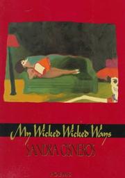 Cover of My wicked, wicked ways by Sandra Cisneros