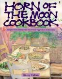 Front cover of Horn of the Moon Cookbook by Ginny Callan