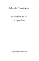 Cover of Ghostly populations by Jack Matthews