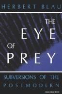 Front cover of The eye of prey by Herbert Blau