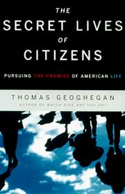 Cover of The secret lives of citizens by Thomas Geoghegan