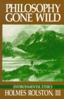 Cover of Philosophy gone wild by Rolston, Holmes