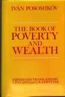 Front cover of The book of poverty and wealth by Ivan Tikhonovich Pososhkov