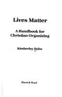 Cover of Lives matter by Kimberley A. Bobo