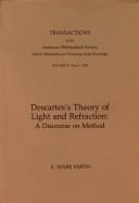 Front cover of Descartes's theory of light and refraction by A. Mark Smith