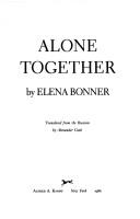 Front cover of Alone together by Elena Bonnėr
