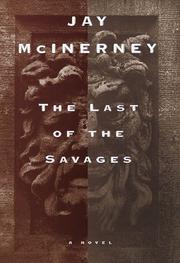 Front cover of Last of the Savages, the by Jay McInerney
