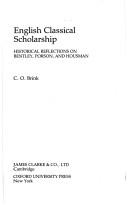 Cover of English classical scholarship by C. O. Brink