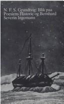 Cover of Blik paa poesiens historie og Bernhard Severin Ingemann by N. F. S. Grundtvig