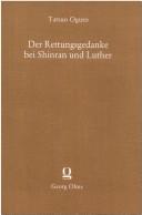 Front cover of Der Rettungsgedanke bei Shinran und Luther by Tatsuo Oguro