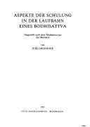 Cover of Aspekte der Schulung in der Laufbahn eines Bodhisattva by Jürg Hedinger