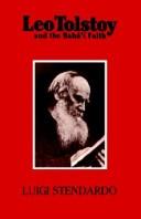 Front cover of Leo Tolstoy and the Baha'i faith by Luigi Stendardo