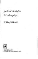 Front cover of Jestina's calypso & other plays by Earl Lovelace