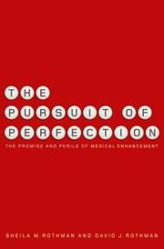 Front cover of The pursuit of perfection by Rothman, David J.