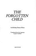 Front cover of The forgotten child by Miura, Dōmyō