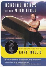 Front cover of Dancing naked in the mind field by Kary B. Mullis
