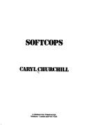 Cover of Softcops by Caryl Churchill