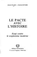 Front cover of Le pacte avec l'histoire by Jacques De Cock