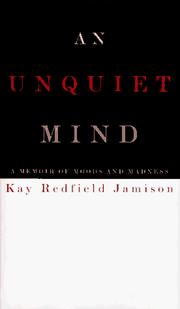Cover of An unquiet mind by Kay R. Jamison