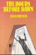 Cover of The Hours Before Dawn by Celia Fremlin